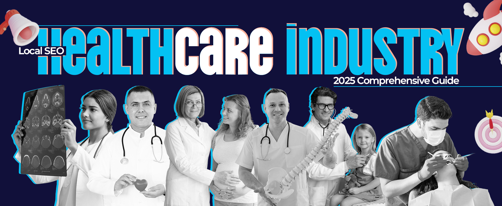 Read more about the article Local SEO for Healthcare Industry: 2025 Comprehensive Guide