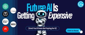 Future AI Is Getting Expensive (And You’ll Soon Be Paying for It)